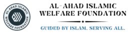 Nurturing faith and inspiring hope are the core missions of the Al-Ahad Islamic Welfare Foundation.